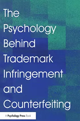 Couverture du produit · The Psychology Behind Trademark Infringement and Counterfeiting