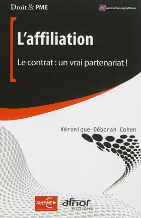 Couverture du produit · L'affiliation: Le contrat : un vrai partenariat !