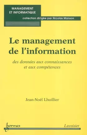 Couverture du produit · Le management de l'information : des données aux connaissances et aux compétences