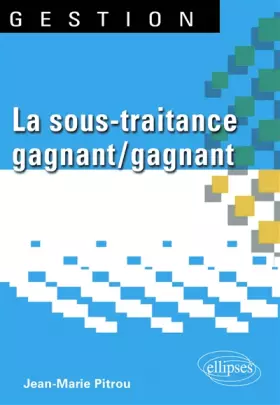 Couverture du produit · La sous-traitance gagnant/gagnant