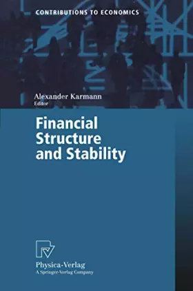 Couverture du produit · Financial Structure and Stability (Contributions to Economics)