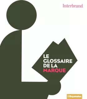 Couverture du produit · LE GLOSSAIRE DE LA MARQUE