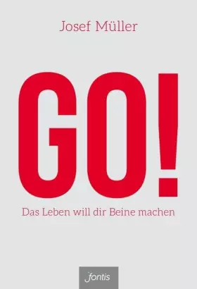 Couverture du produit · GO!: Das Leben will dir Beine machen