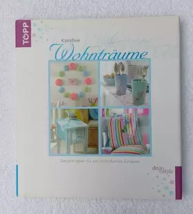 Couverture du produit · Kreative Wohnträume: Geniale Ideen für ein individuelles Zuhause