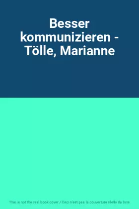 Couverture du produit · Besser kommunizieren - Tölle, Marianne