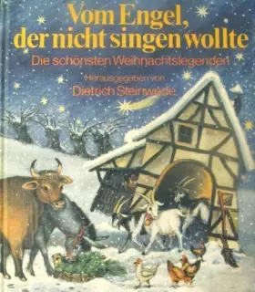 Couverture du produit · Vom Engel, der nicht singen wollte. Die schönsten Weihnachtslegenden