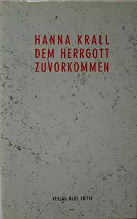 Couverture du produit · Dem Herrgott zuvorkommen: Ein persönlicher Bericht
