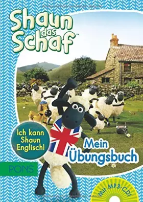Couverture du produit · PONS Ich kann Shaun Englisch! Shaun das Schaf - Mein Übungsbuch Englisch mit Audio-CD. Für die 3. und 4. Klasse