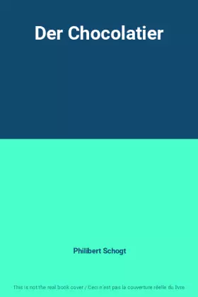Couverture du produit · Der Chocolatier