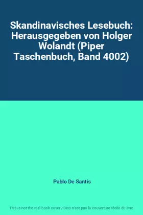 Couverture du produit · Skandinavisches Lesebuch: Herausgegeben von Holger Wolandt (Piper Taschenbuch, Band 4002)