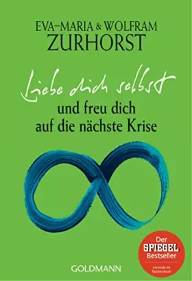 Couverture du produit · Liebe dich selbst und freu dich auf die nächste Krise