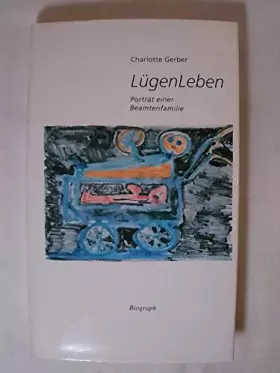 Couverture du produit · LügenLeben: Porträt einer Berner Beamtenfamilie