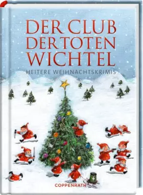 Couverture du produit · Der Club der toten Wichtel: Heitere Weihnachtskrimis