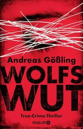 Couverture du produit · Wolfswut: True-Crime-Thriller
