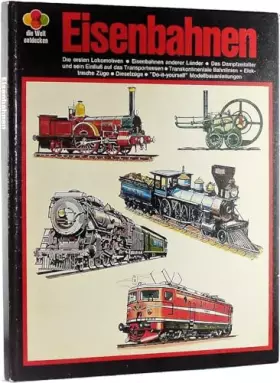 Couverture du produit · Die Welt entdecken. Eisenbahnen.