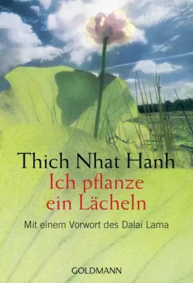 Couverture du produit · Ich pflanze ein Lächeln: Mit einem Vorwort des Dalai Lama