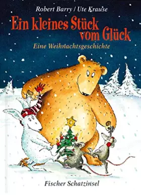 Couverture du produit · Ein kleines Stück vom Glück: Eine Weihnachtsgeschichte (Fischer Schatzinsel)
