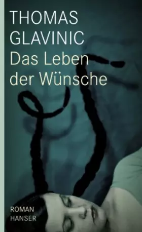 Couverture du produit · Das Leben der Wünsche: Roman