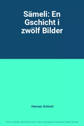 Couverture du produit · Sämeli: En Gschicht i zwölf Bilder