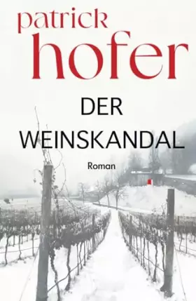 Couverture du produit · Der Weinskandal: Roman (German Edition)