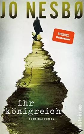 Couverture du produit · Ihr Königreich: Kriminalroman | Der neue Kriminalroman vom Nummer-Eins-Bestsellerautor der Harry-Hole-Serie