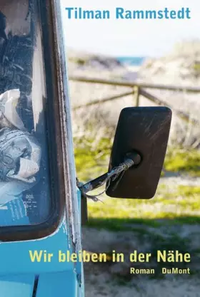 Couverture du produit · Wir bleiben in der Nähe: Roman