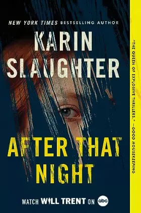 Couverture du produit · After That Night: An Electrifying Thriller with a Chilling Mystery, Uncover the Secrets Buried in the Past (Will Trent, 11)