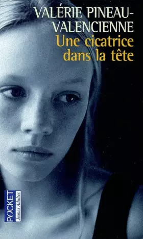 Couverture du produit · Une cicatrice dans la tête
