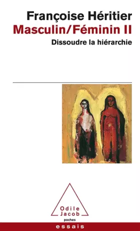 Couverture du produit · Masculin/féminin II: Dissoudre la hiérarchie