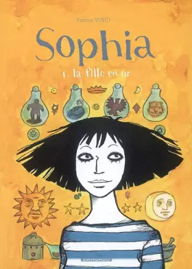 Couverture du produit · Sophia - tome 1 - La fille en or