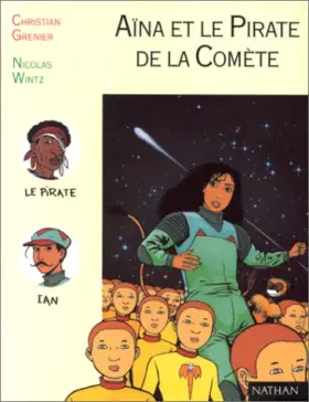 Couverture du produit · Aïna et le pirate de la comète
