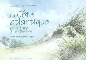 Couverture du produit · La Côte atlantique de la Loire à la Gironde
