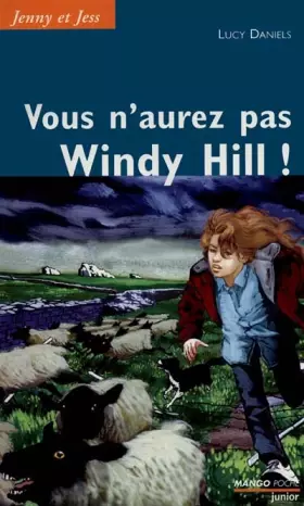 Couverture du produit · Jenny et Jess, Tome 2 : Vous n'aurez pas Windy Hill !