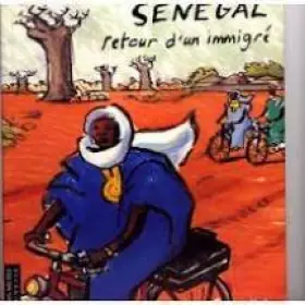 Couverture du produit · Sénégal le retour d'un émigré