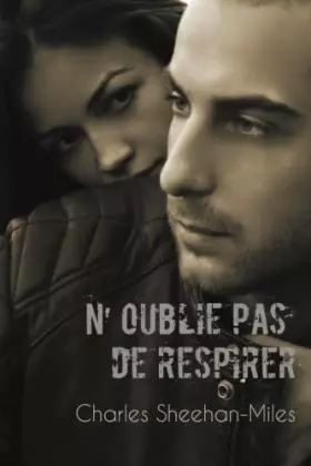 Couverture du produit · N'oublie pas de respirer (French Edition)