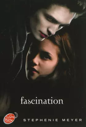 Couverture du produit · Saga Twilight - Tome 1 - Fascination (avec affiche en couverture)