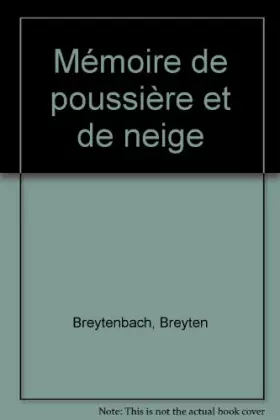 Couverture du produit · Mémoire de poussière et de neige