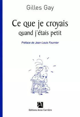 Couverture du produit · Ce que je croyais quand j'étais petit