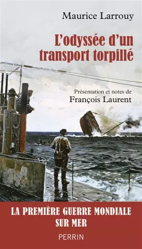 Couverture du produit · L'Odyssée d'un transport torpillé
