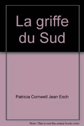 Couverture du produit · La griffe du Sud