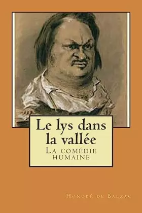 Couverture du produit · Le lys dans la vallee: La comedie humaine