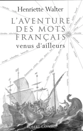 Couverture du produit · L'aventure des mots français venus d'ailleurs