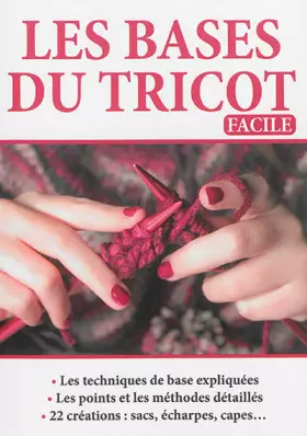 Couverture du produit · Les bases du tricot facile