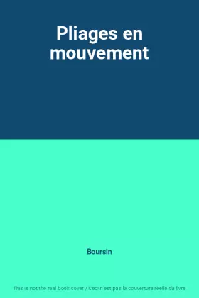 Couverture du produit · Pliages en mouvement