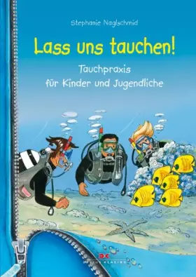 Couverture du produit · Lass uns tauchen!: Tauchpraxis für Kinder und Jugendliche