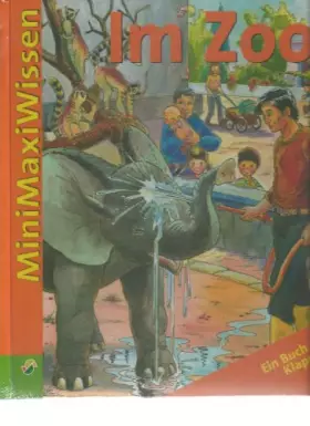 Couverture du produit · MiniMaxiWissen - Im Zoo - Ein Buch mit Klappen