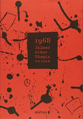 Couverture du produit · 1968 – Bilder einer Utopie: Ein Album (UTOPIEN FÜR HAND UND KOPF)