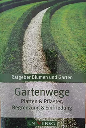 Couverture du produit · Gartenwege Platten & Pflaster, Begrenzung & Einfriedung