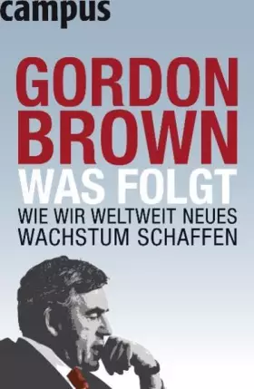 Couverture du produit · Was folgt: Wie wir weltweit neues Wachstum schaffen