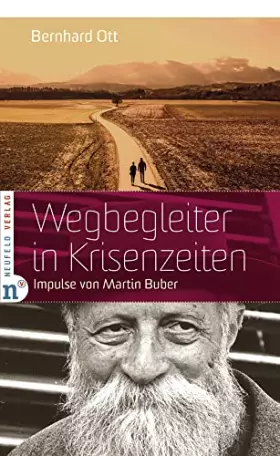 Couverture du produit · Wegbegleiter in Krisenzeiten: Impulse von Martin Buber